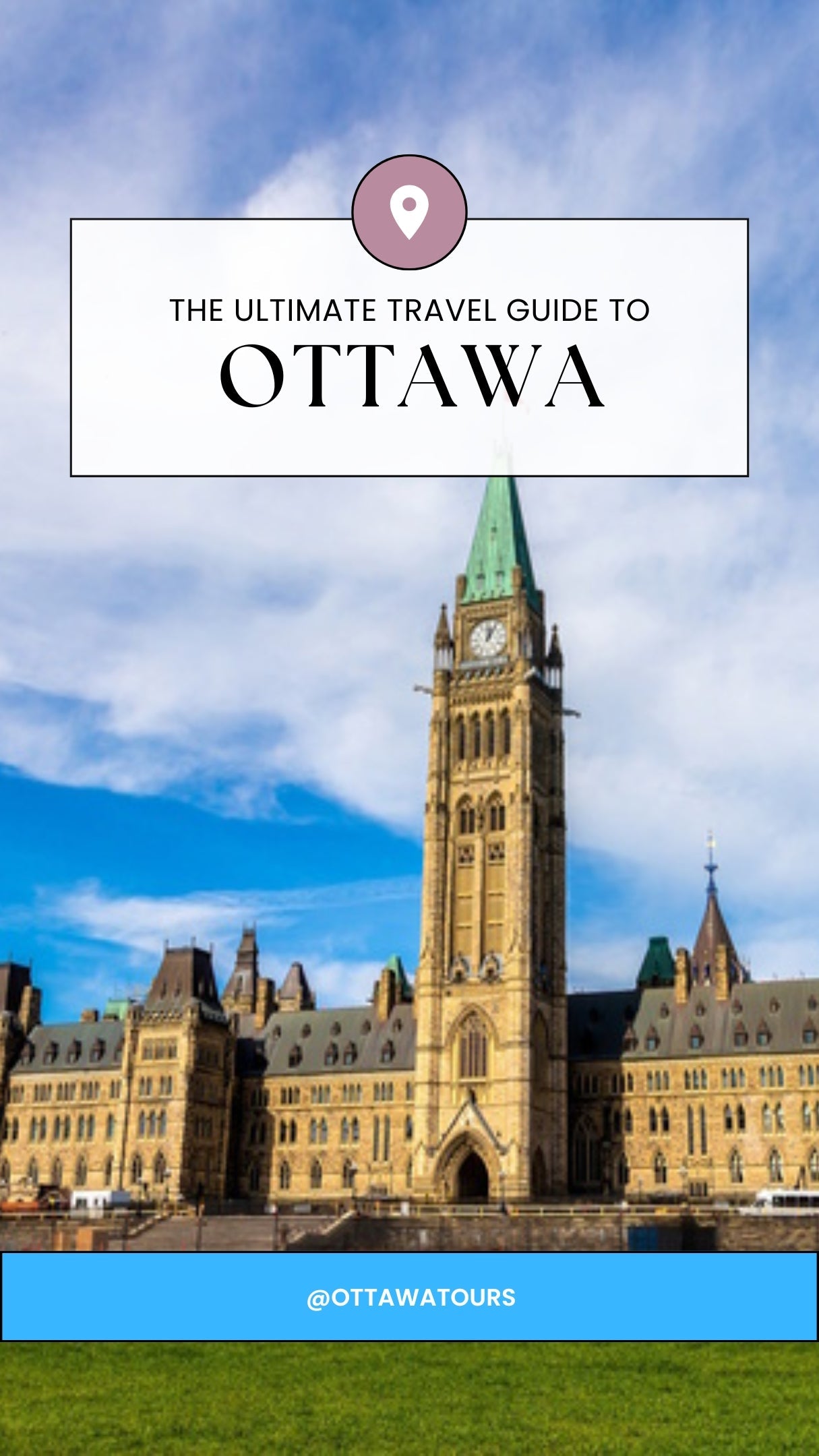 The Ultimate Ottawa Travel Guide: Best Things to Do in 2026