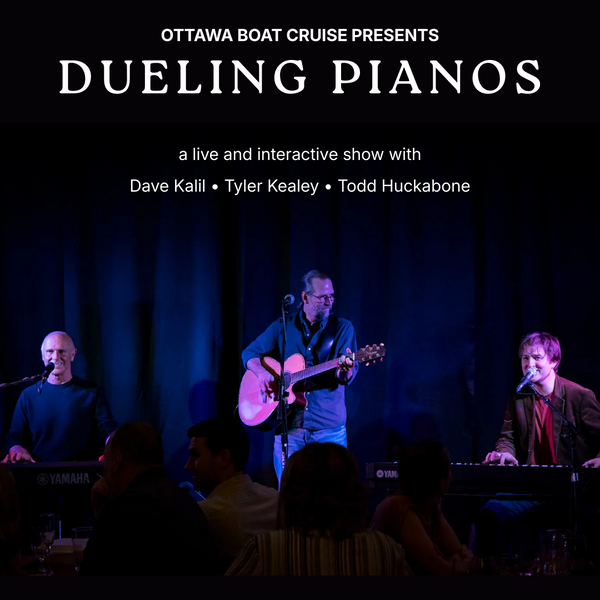 Dueling Pianos Cruise with Dave Kalil, Tyler Kealey & Todd Huckabone